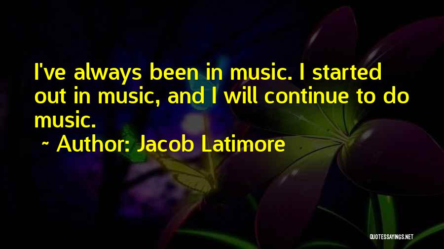 Jacob Latimore Quotes 821104