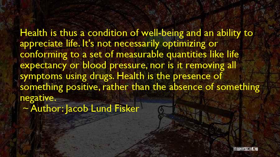 Jacob Lund Fisker Quotes 1039786