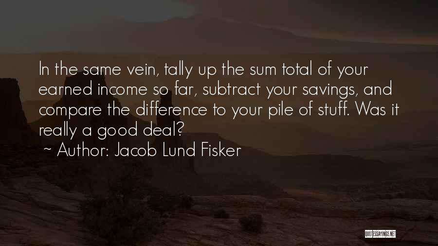 Jacob Lund Fisker Quotes 1872417