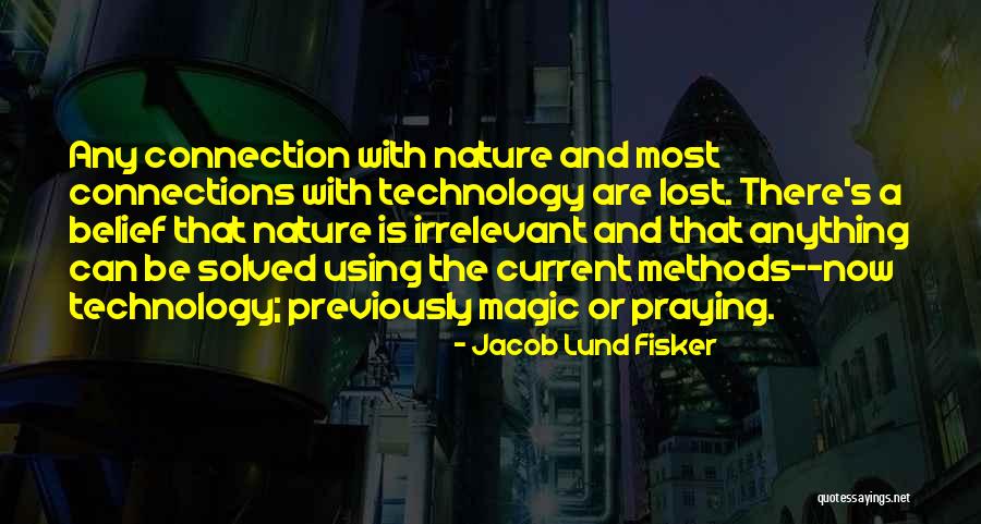 Jacob Lund Fisker Quotes 775670