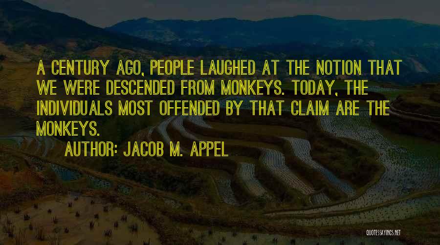 Jacob M. Appel Quotes 1405990