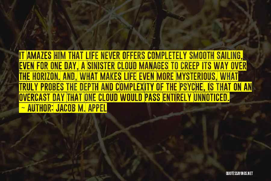 Jacob M. Appel Quotes 628034