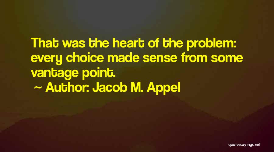 Jacob M. Appel Quotes 695140