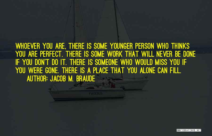 Jacob M. Braude Quotes 740805