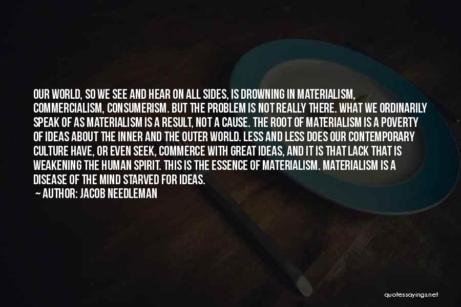 Jacob Needleman Quotes 2197088