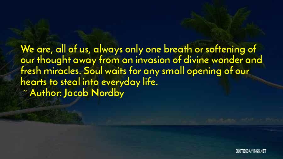 Jacob Nordby Quotes 1554943