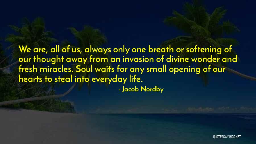 Jacob Nordby Quotes 1554943