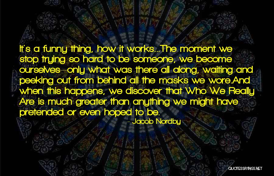 Jacob Nordby Quotes 1621643 Jacob Nordby Quotes 1621643