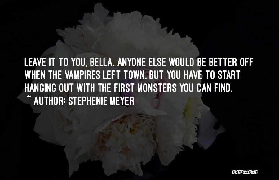 Jacob To Bella Quotes By Stephenie Meyer