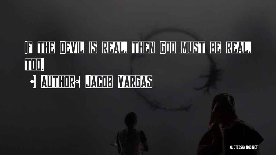 Jacob Vargas Quotes 1434751