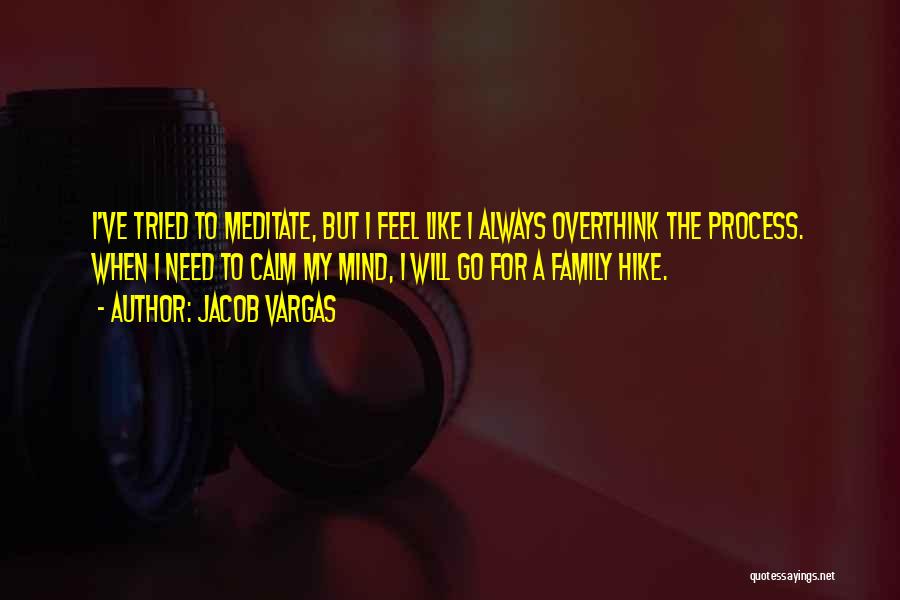 Jacob Vargas Quotes 782760