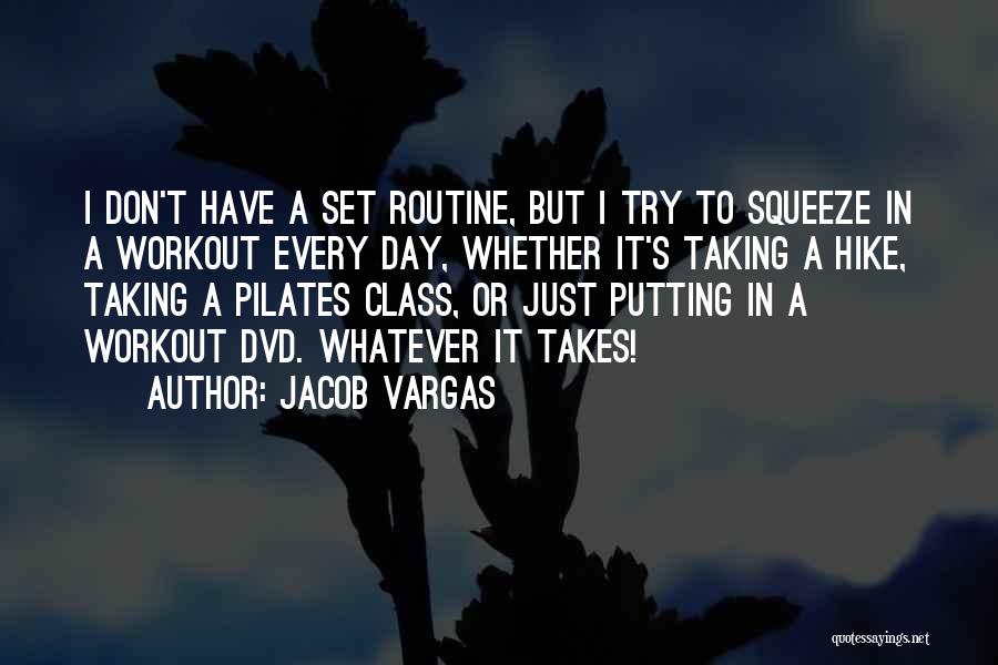 Jacob Vargas Quotes 832951