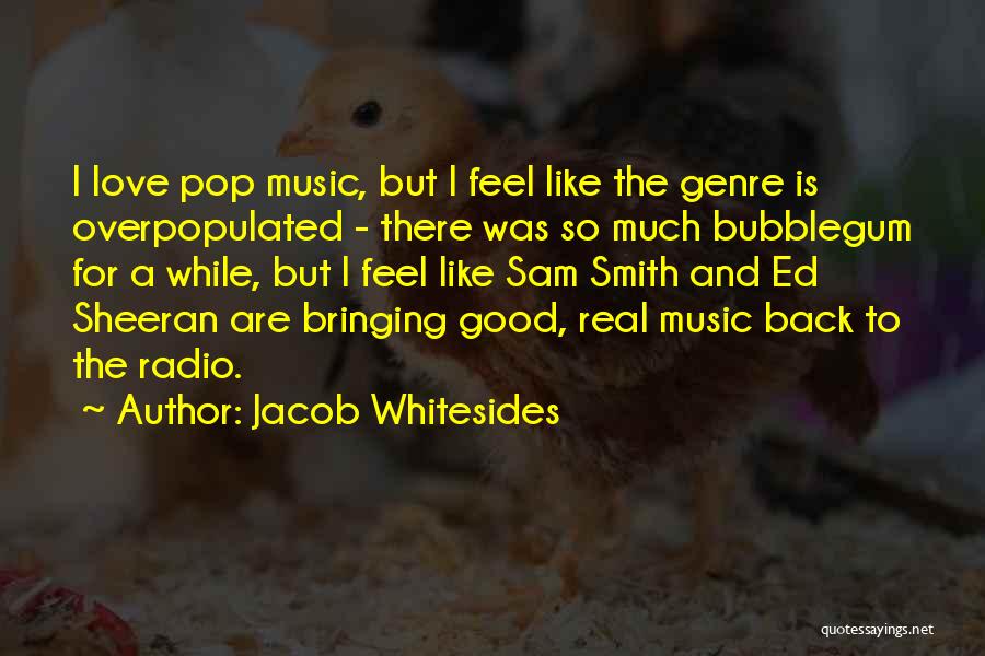 Jacob Whitesides Quotes 1671366