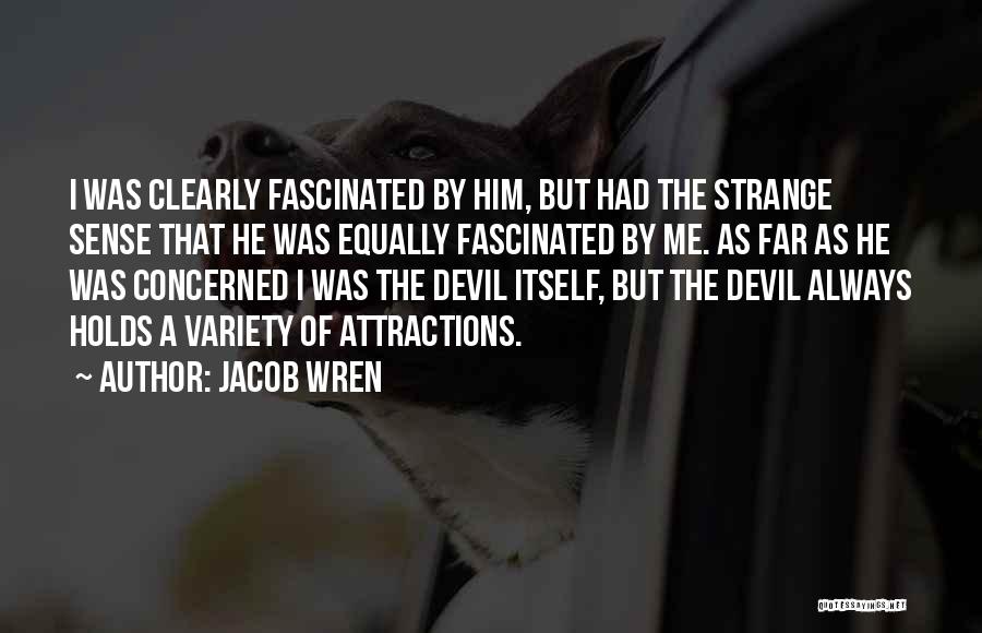 Jacob Wren Quotes 755290