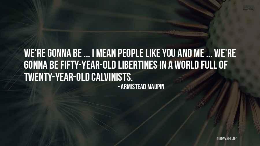 Jacobina Martin Quotes By Armistead Maupin Jacobina Martin Quotes By Armistead Maupin