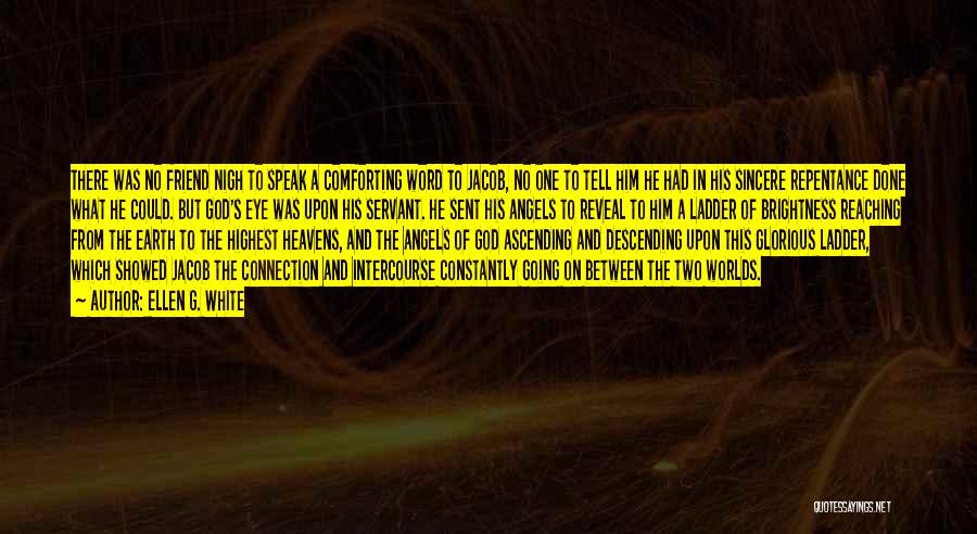 Jacob's Ladder Quotes By Ellen G. White