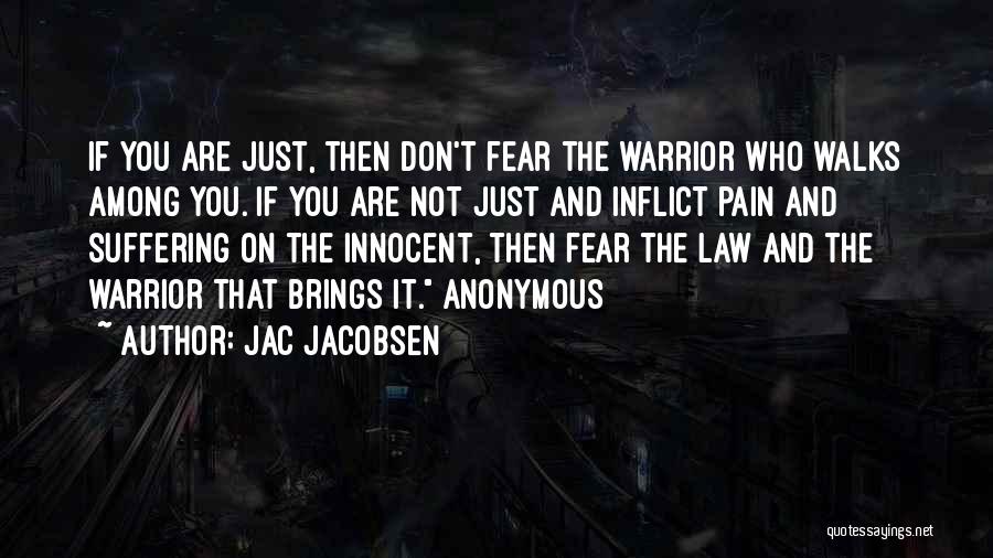 Jacobsen Quotes By Jac Jacobsen