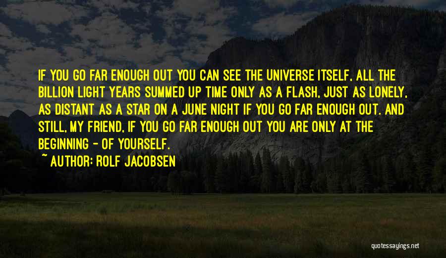 Jacobsen Quotes By Rolf Jacobsen