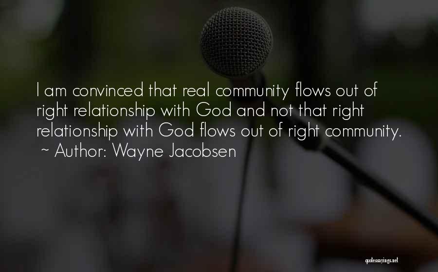 Jacobsen Quotes By Wayne Jacobsen