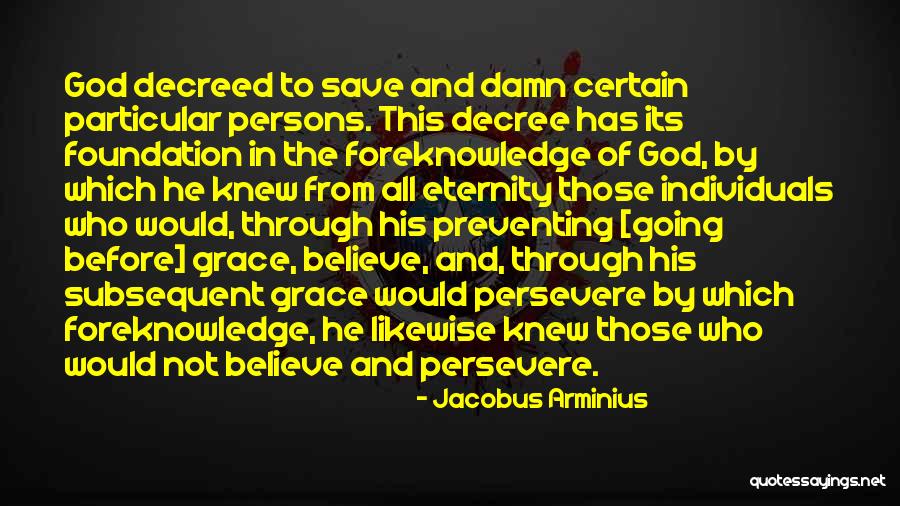 Jacobus Arminius Quotes 124918