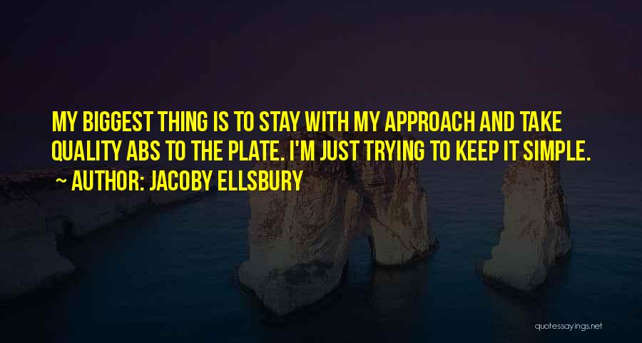 Jacoby Ellsbury Quotes 2192697