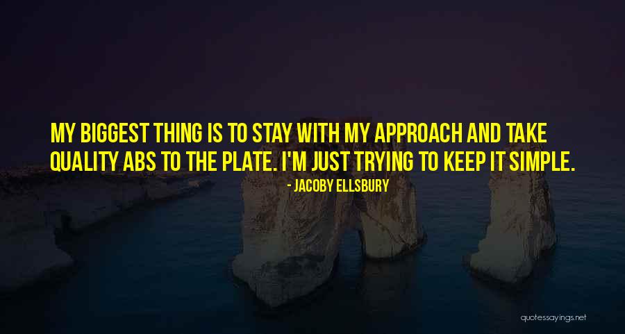 Jacoby Ellsbury Quotes 2192697 Jacoby Ellsbury Quotes 2192697