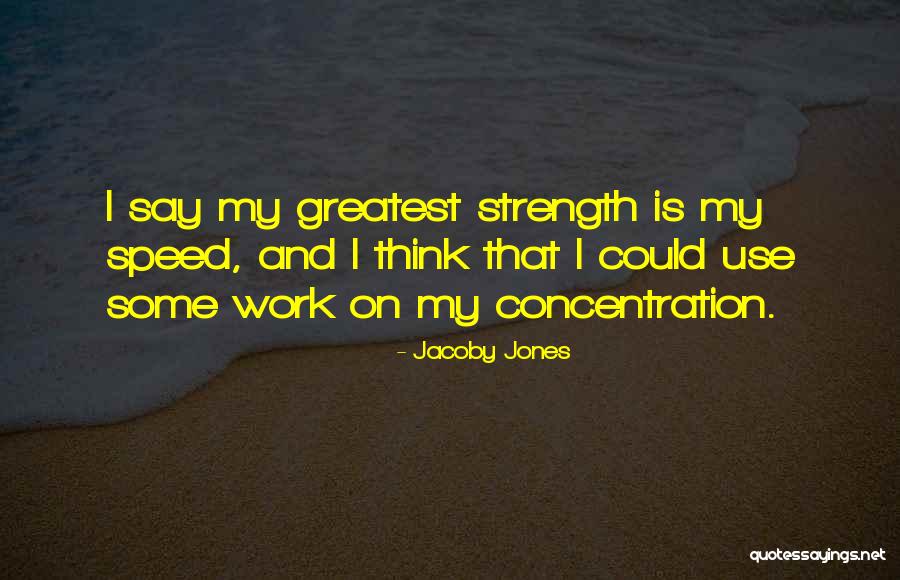 Jacoby Jones Quotes 1108786