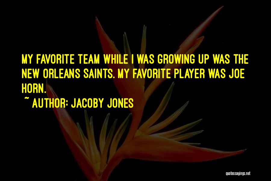 Jacoby Jones Quotes 1150192