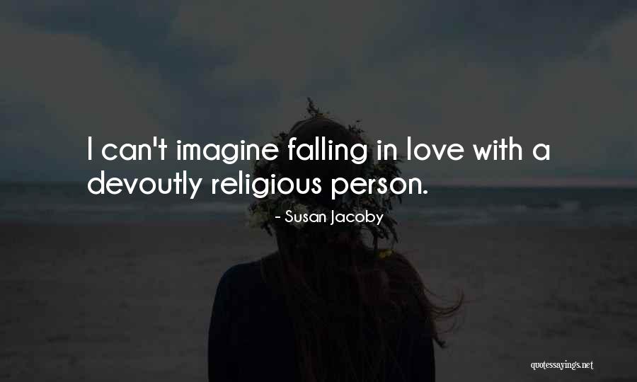 Jacoby Quotes By Susan Jacoby Jacoby Quotes By Susan Jacoby
