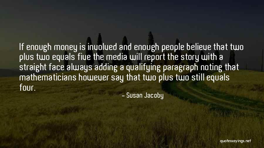 Jacoby Quotes By Susan Jacoby Jacoby Quotes By Susan Jacoby