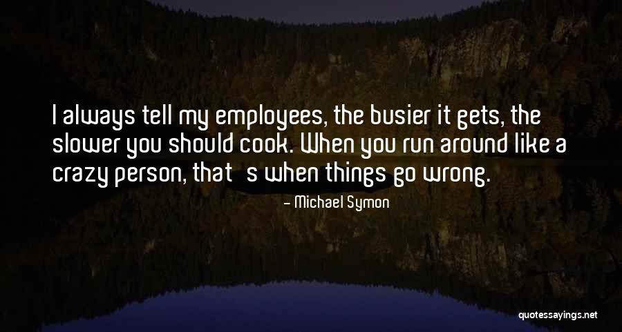 Jacopone Da Quotes By Michael Symon Jacopone Da Quotes By Michael Symon