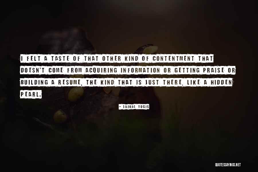 Jacqlyn Laumbattus Quotes By Jaimal Yogis Jacqlyn Laumbattus Quotes By Jaimal Yogis