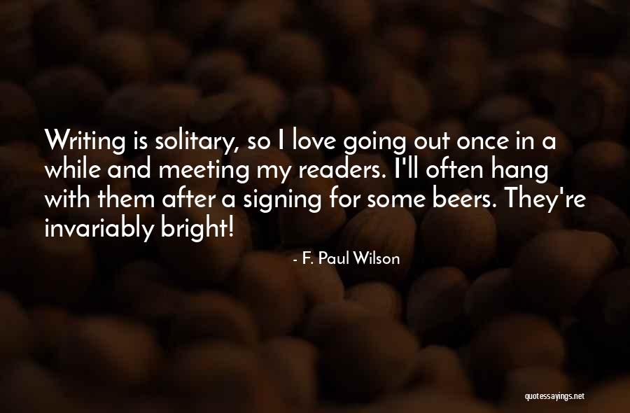 Jacquart Kacie Quotes By F. Paul Wilson Jacquart Kacie Quotes By F. Paul Wilson