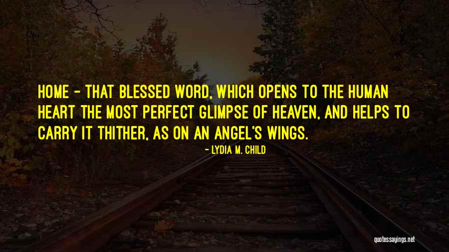 Jacquart Kacie Quotes By Lydia M. Child Jacquart Kacie Quotes By Lydia M. Child