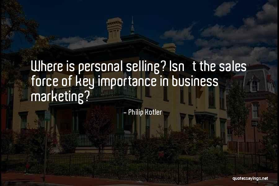 Jacquart Kacie Quotes By Philip Kotler Jacquart Kacie Quotes By Philip Kotler