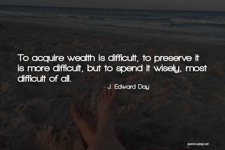 Jacquay Atlanta Quotes By J. Edward Day Jacquay Atlanta Quotes By J. Edward Day