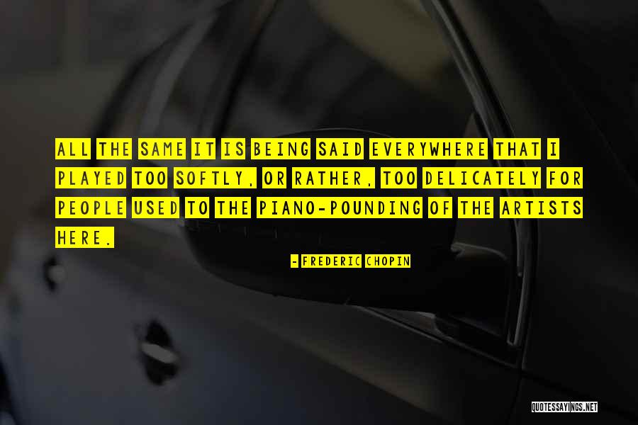Jacquay Harris Quotes By Frederic Chopin Jacquay Harris Quotes By Frederic Chopin