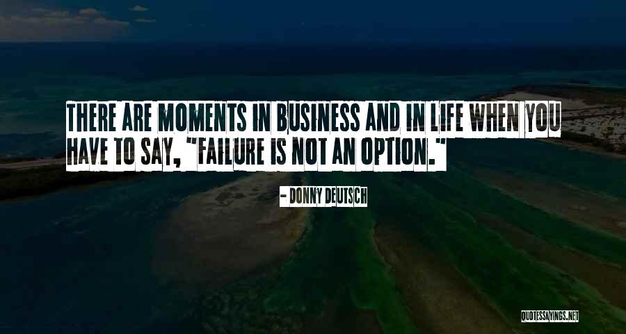 Jacquaze Quotes By Donny Deutsch Jacquaze Quotes By Donny Deutsch