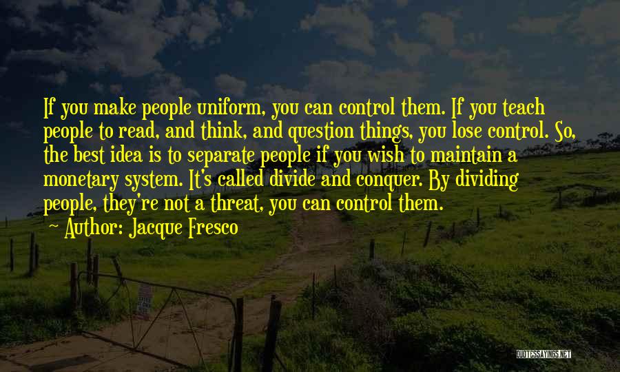 Jacque Fresco Quotes 956290