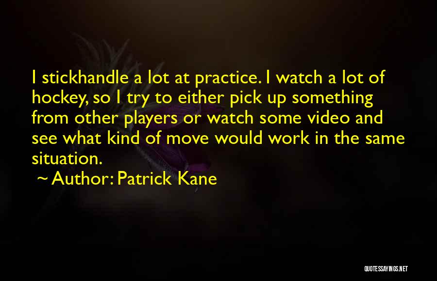 Jacque Lecoq Quotes By Patrick Kane