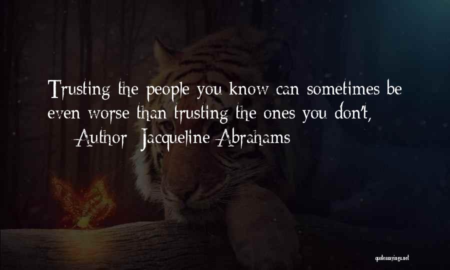 Jacqueline Abrahams Quotes 1685612