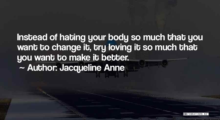 Jacqueline Anne Quotes 943371