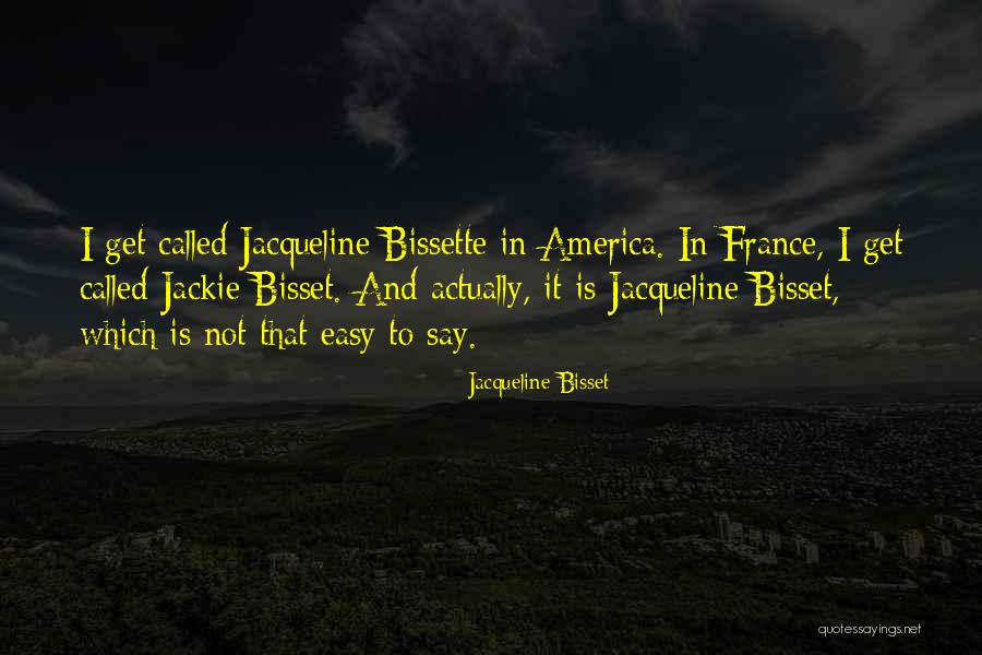 Jacqueline Bisset Quotes 1201467 Jacqueline Bisset Quotes 1201467