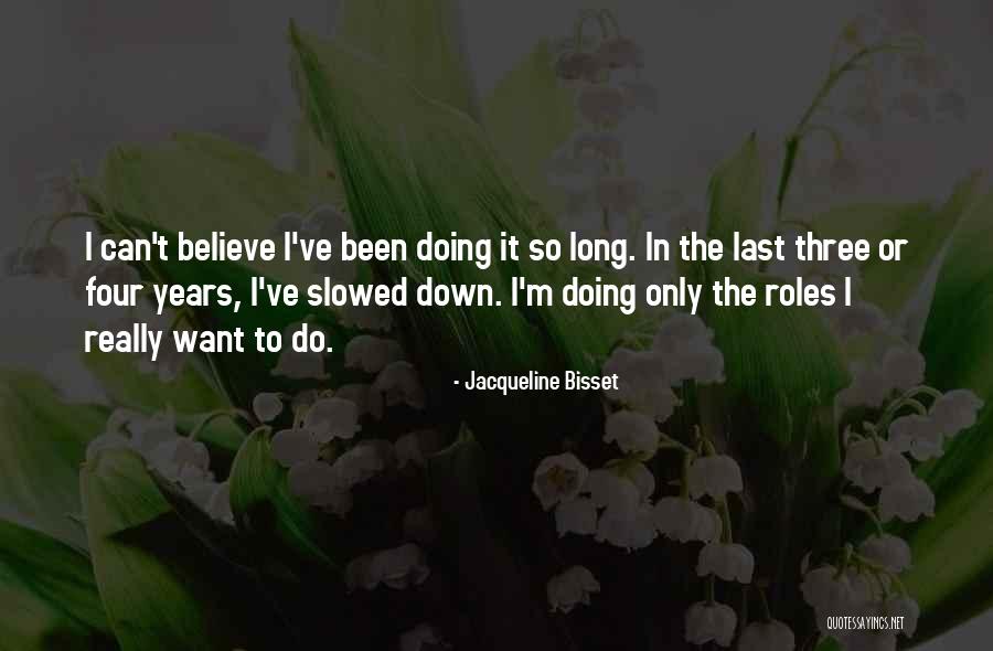 Jacqueline Bisset Quotes 1259070 Jacqueline Bisset Quotes 1259070