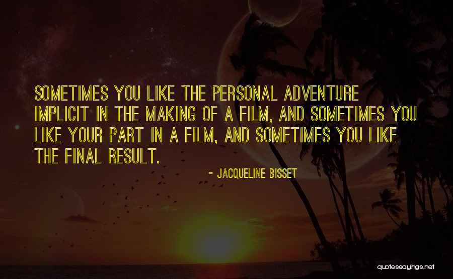 Jacqueline Bisset Quotes 1448543 Jacqueline Bisset Quotes 1448543