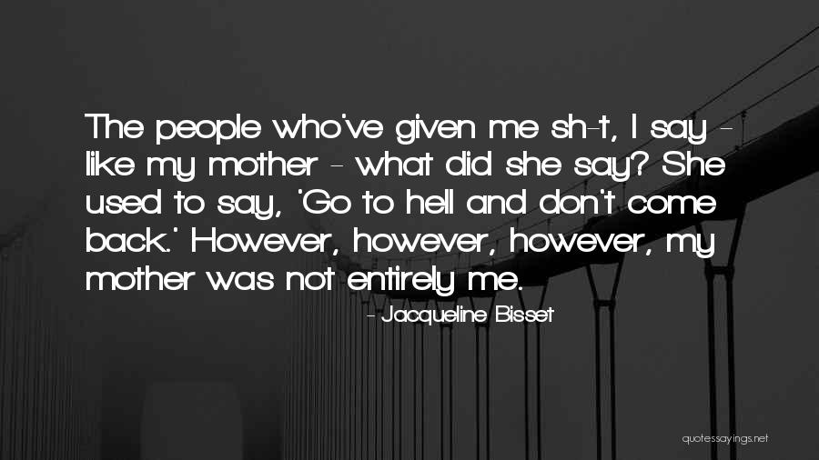 Jacqueline Bisset Quotes 1740302 Jacqueline Bisset Quotes 1740302