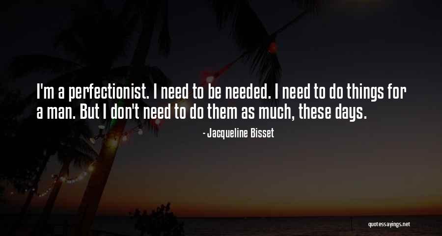 Jacqueline Bisset Quotes 227354 Jacqueline Bisset Quotes 227354