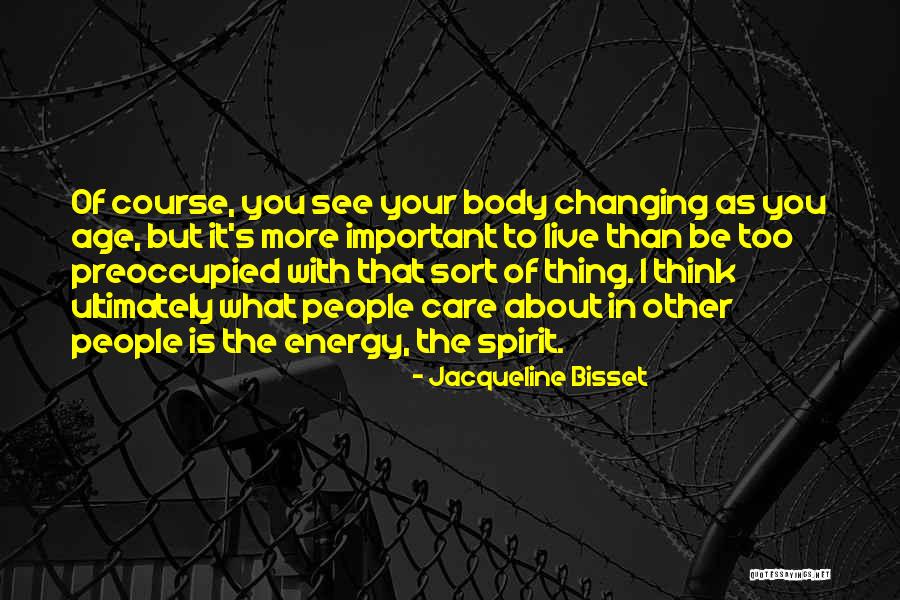 Jacqueline Bisset Quotes 912951 Jacqueline Bisset Quotes 912951
