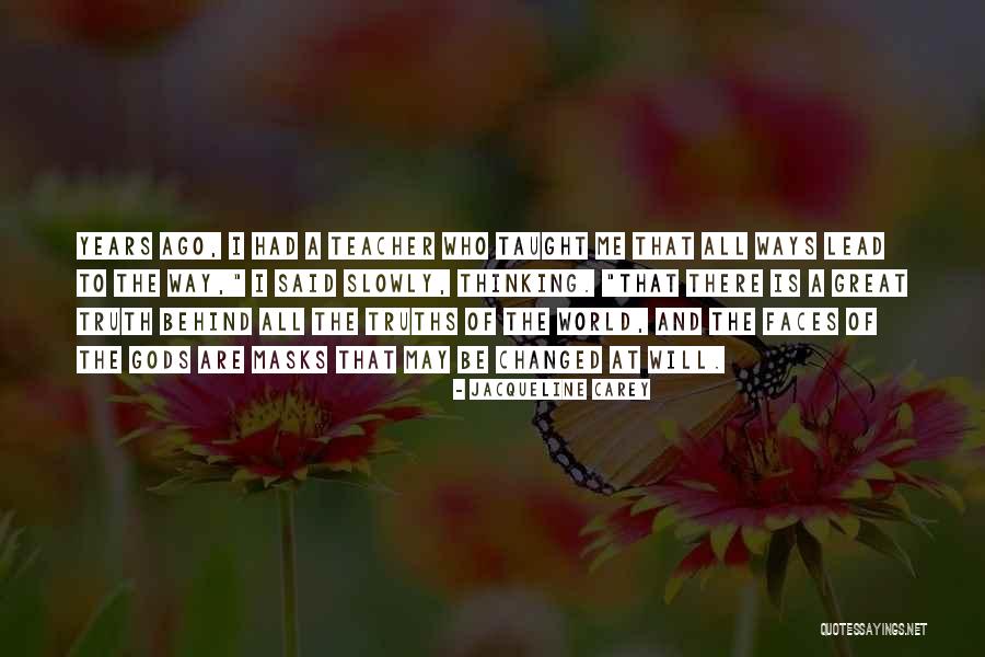 Jacqueline Carey Quotes 1013717 Jacqueline Carey Quotes 1013717