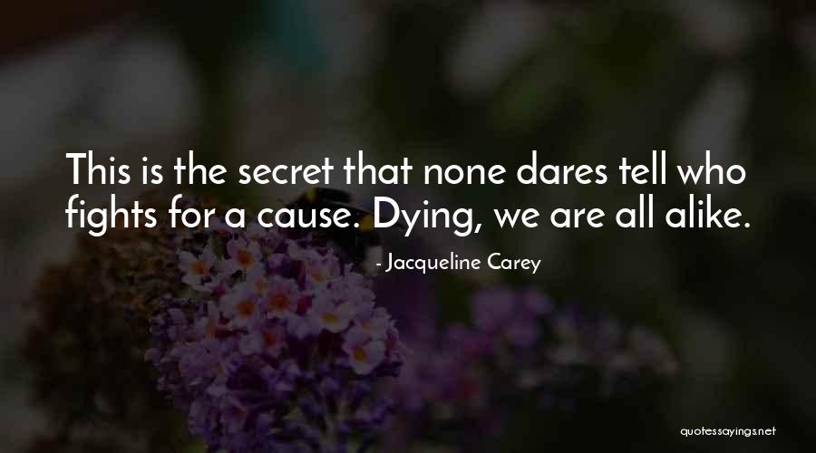Jacqueline Carey Quotes 1088917 Jacqueline Carey Quotes 1088917